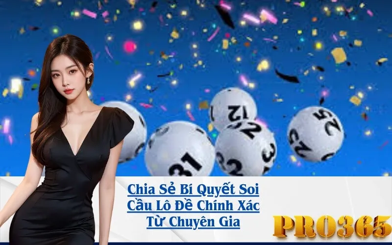 Chia Sẻ Bí Quyết Soi Cầu Lô Đề Chính Xác Từ Chuyên Gia