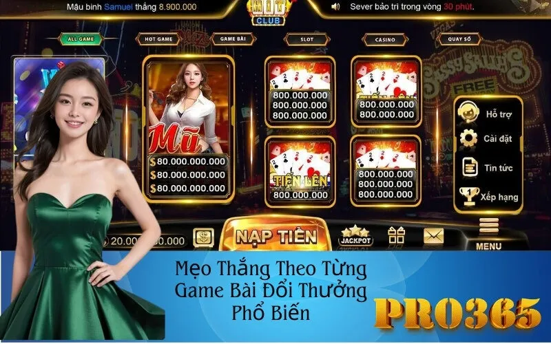 Mẹo Thắng Theo Từng Game Bài Đổi Thưởng Phổ Biến