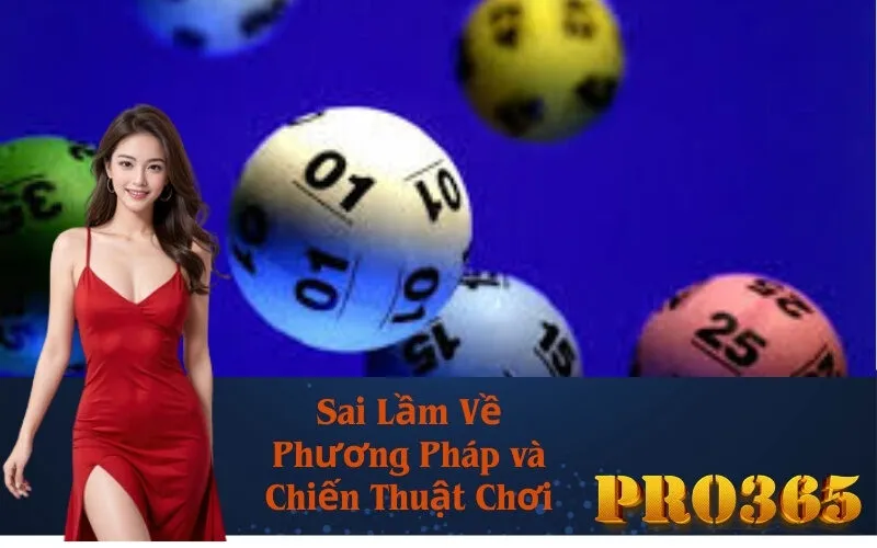 Sai Lầm Về Phương Pháp và Chiến Thuật Chơi