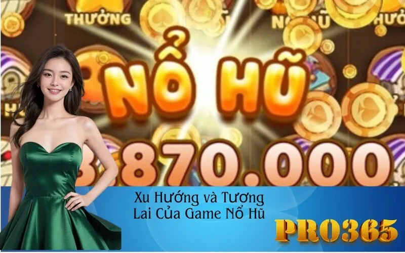 Nổ Hũ Thu Hút Hàng Triệu Người Chơi và Lý Do