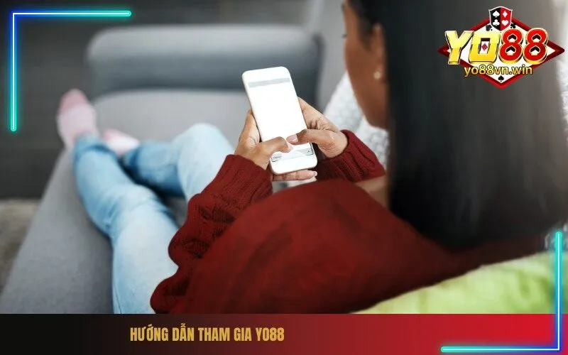 Hướng dẫn tham gia Yo88