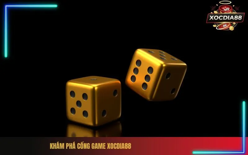 Khám Phá Cổng Game xocdia88